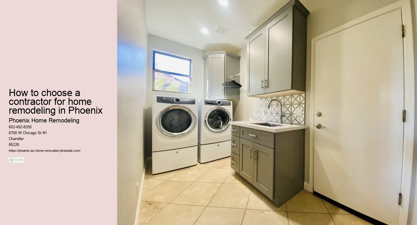 How to choose a contractor for home remodeling in Phoenix